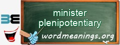 WordMeaning blackboard for minister plenipotentiary
